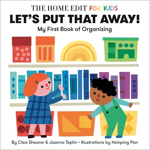 Lets Put That Away! My First Book of Organizing: A Home Edit Board Book for Kids (Board Books)
