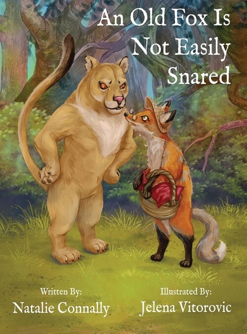 An Old Fox Is Not Easily Snared (Hardcover)
