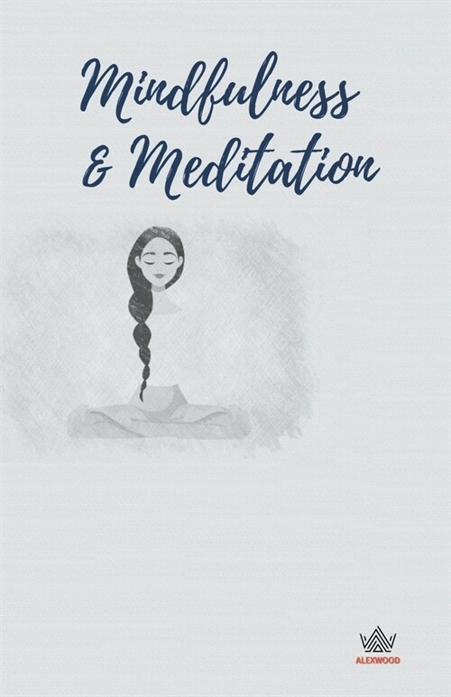 Mindfulness & Meditation (Paperback)