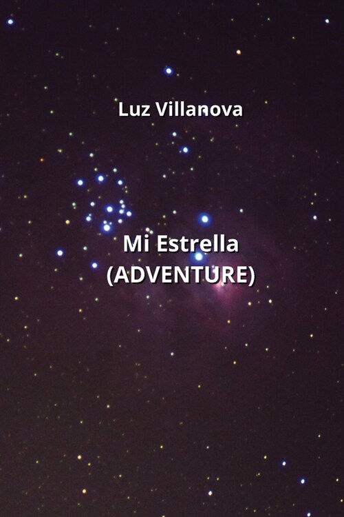 Mi Estrella (ADVENTURE) (Paperback)