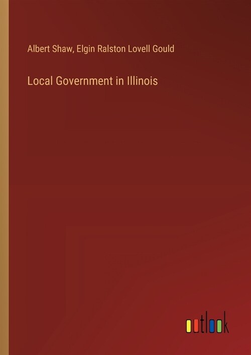 Local Government in Illinois (Paperback)