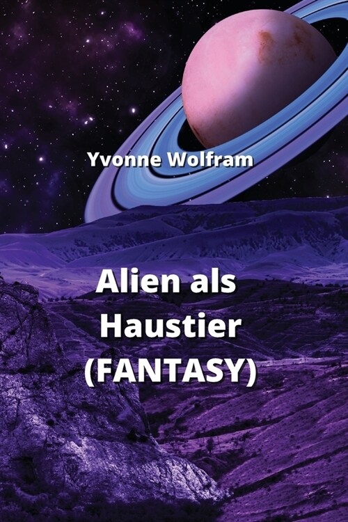 Alien als Haustier (FANTASY) (Paperback)