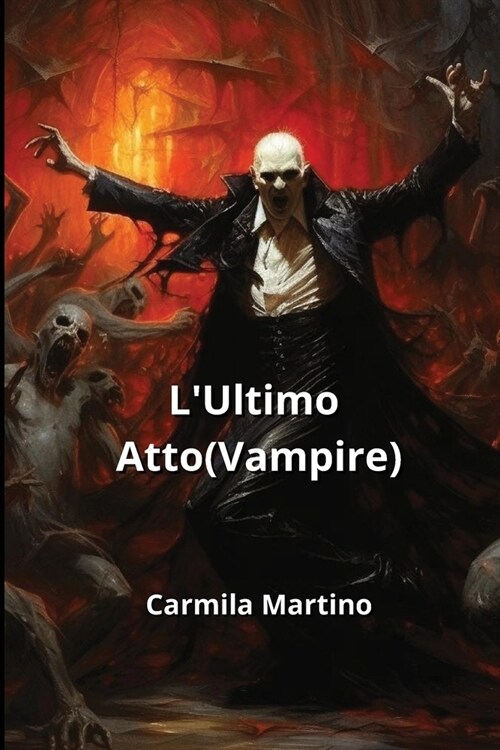 LUltimo Atto(Vampire) (Paperback)