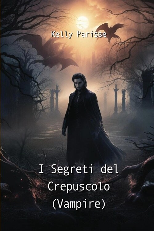 I Segreti del Crepuscolo (Vampire) (Paperback)