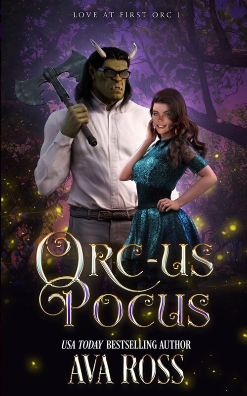Orc-us Pocus: A Monster Romcom (Paperback)