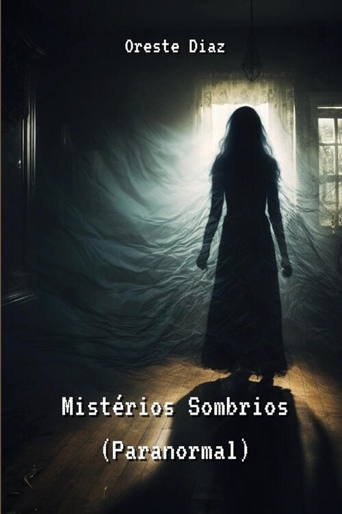 Mist?ios Sombrios (Paranormal) (Paperback)