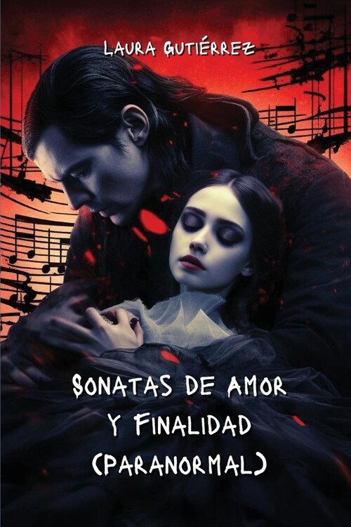 Sonatas de Amor y Finalidad (Paranormal) (Paperback)