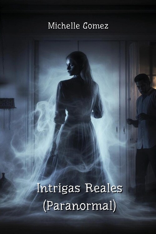 Intrigas Reales (Paranormal) (Paperback)