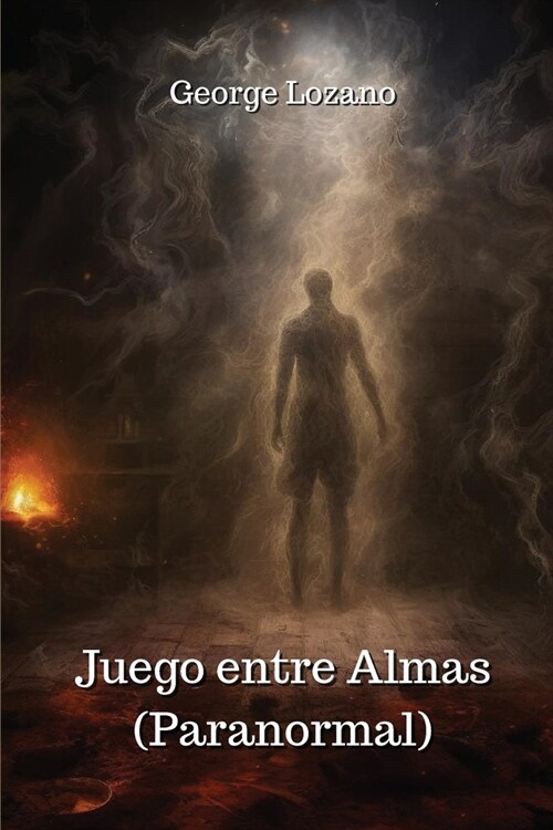 Juego entre Almas (Paranormal) (Paperback)