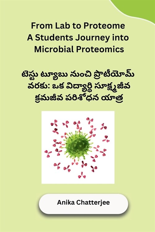 From Lab to Proteome A Students Journey into Microbial Proteomics (Paperback)