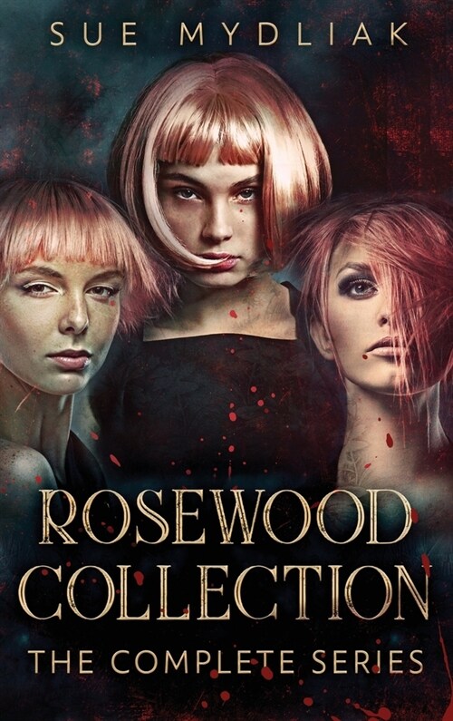 Rosewood Collection: The Complete Series (Hardcover)