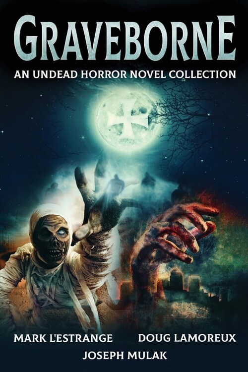 Graveborne: An Undead Horror Novel Collection (Paperback)