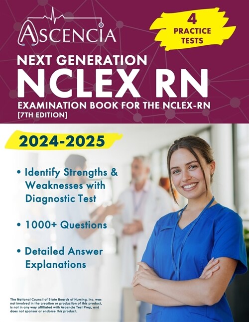 Next Generation NCLEX RN Examination Book 2024-2025: 4 Practice Tests for the NCLEX-RN [7th Edition] (Paperback)