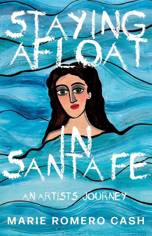 Staying Afloat in Santa Fe (Paperback)