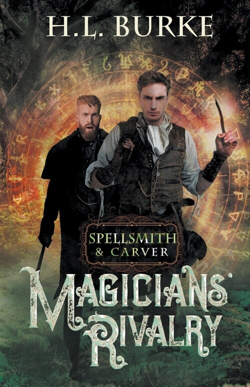 Spellsmith & Carver: Magicians Rivalry (Paperback)