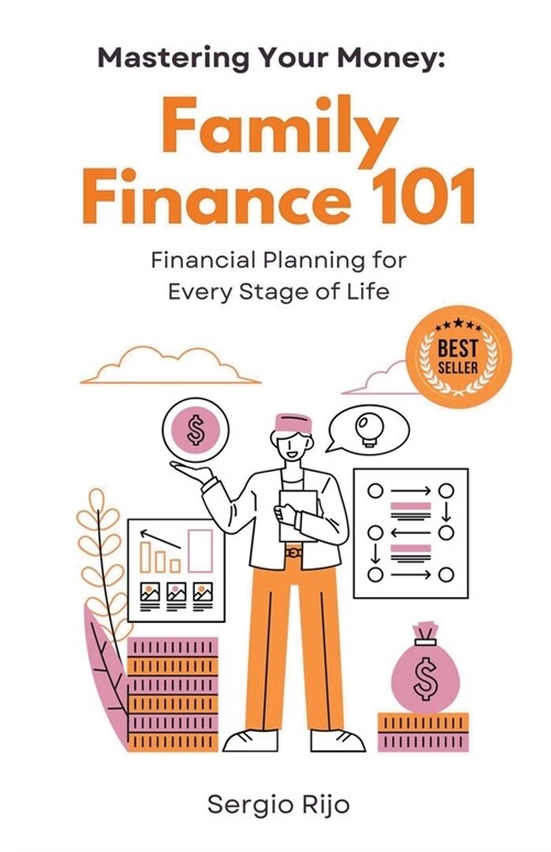 Family Finance 101: Financial Planning for Every Stage of Life (Paperback)