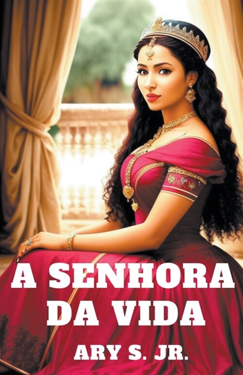 A Senhora da Vida (Paperback)