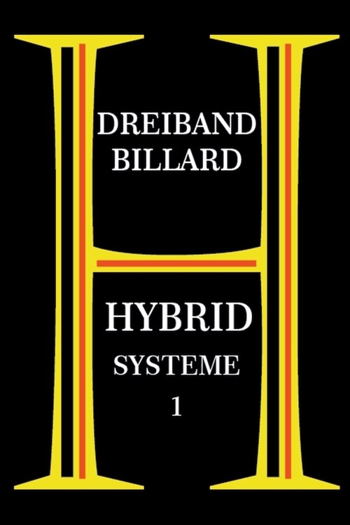 Dreiband Billard - Hybrid Systeme 1 (Paperback)