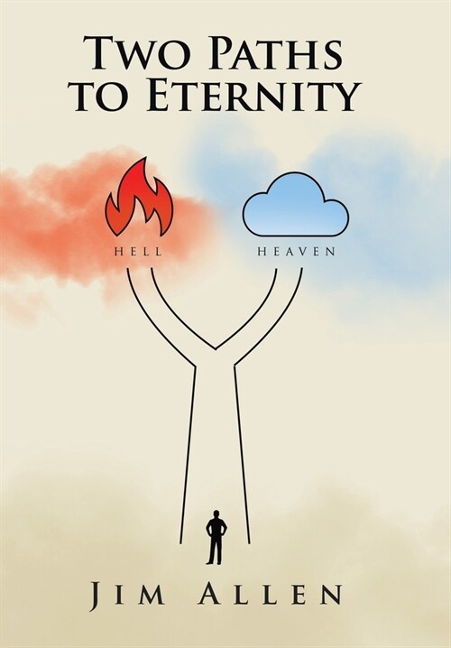 Two Paths to Eternity (Hardcover)