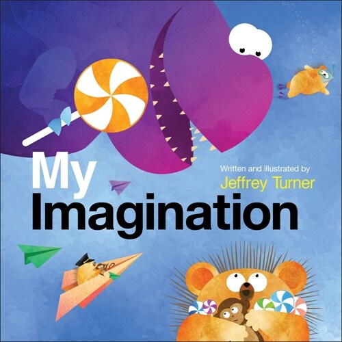 My Imagination (Library Binding)