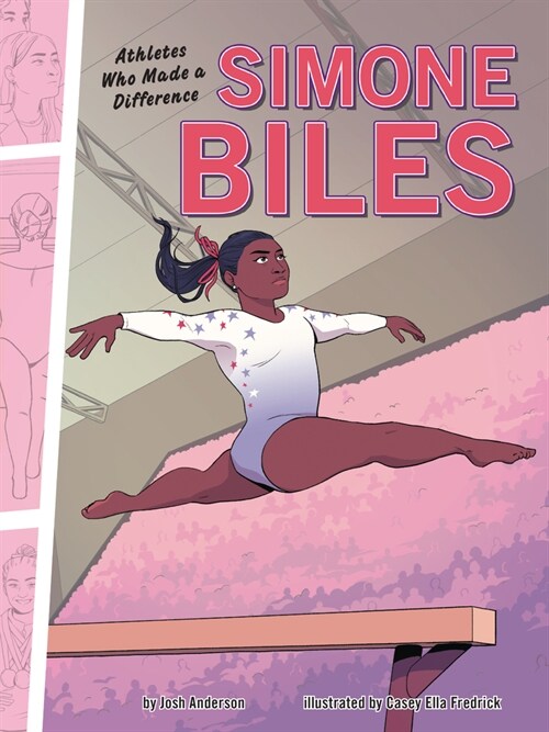 Simone Biles: Athletes Who Made a Difference (Paperback)
