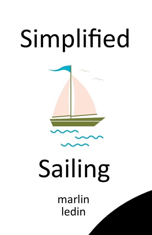Sailing Simplified: How To Sail (Paperback)