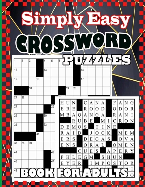 Simply Easy Crossword Puzzles Book For Adults: Big And Easy Puzzles Awesome Crossword Puzzle Book For Puzzle Lovers Adults, Seniors, Men And Women Wit (Paperback)