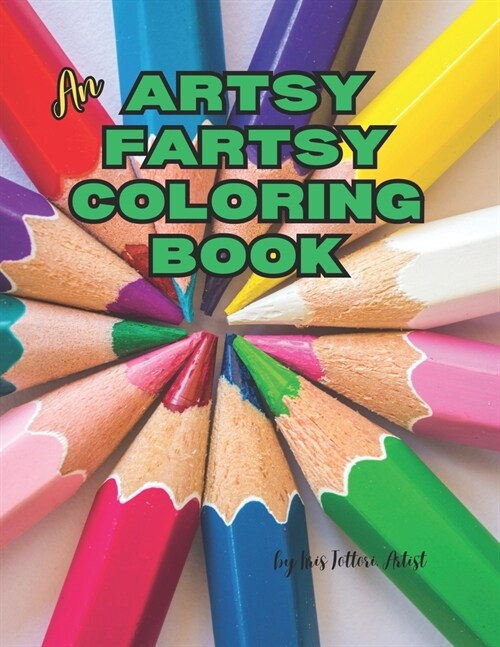 An Artsy Fartsy Coloring Book (Paperback)