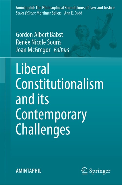 Liberal Constitutionalism and Its Contemporary Challenges (Hardcover, 2024)