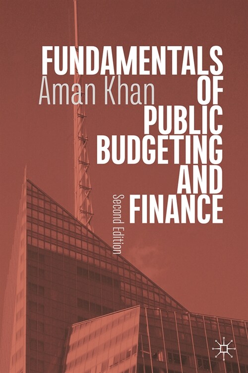 Fundamentals of Public Budgeting and Finance (Paperback, 2, 2024)
