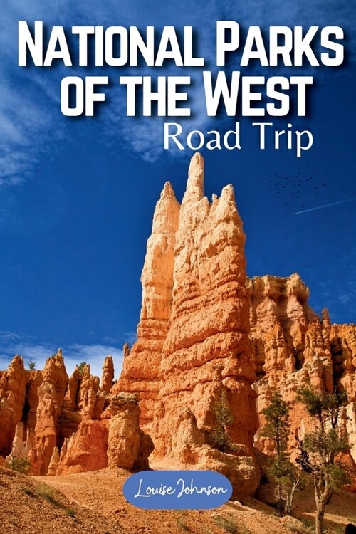 US National Parks of the West Road Trip (Paperback)