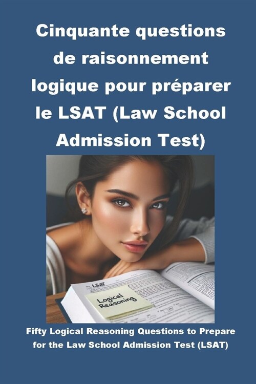 Cinquante questions de raisonnement logique pour pr?arer le LSAT (Law School Admission Test) (Paperback)