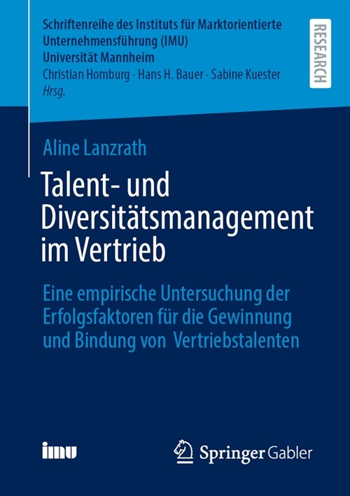 Talent- Und Diversit?smanagement Im Vertrieb: Eine Empirische Untersuchung Der Erfolgsfaktoren F? Die Gewinnung Und Bindung Von - Vertriebstalenten (Paperback, 1. Aufl. 2024)