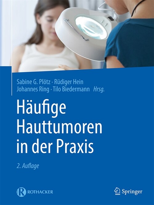 H?fige Hauttumoren in Der Praxis (Paperback, 2, 2. Aufl. 2019)