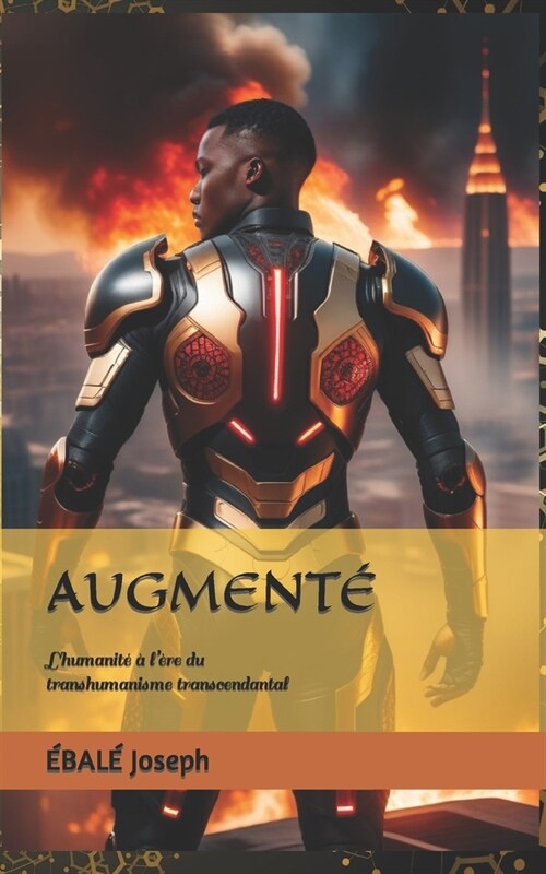 Augment? Lhumanit??l?e du transhumanisme transcendantal (Paperback)