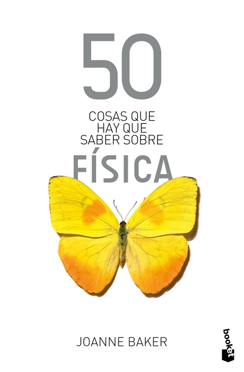 50 Cosas Que Hay Que Saber Sobre F?ica / 50 Physics Ideas You Really Need to Know (Paperback)