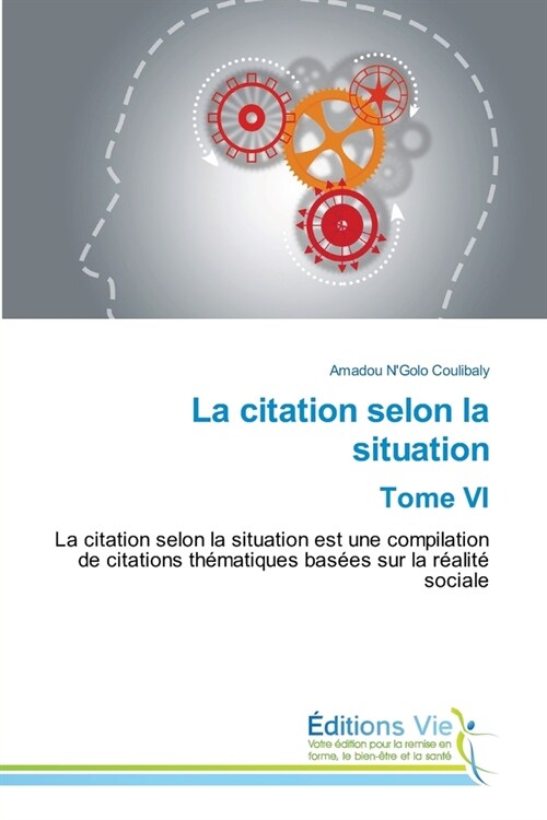 La citation selon la situation Tome VI (Paperback)