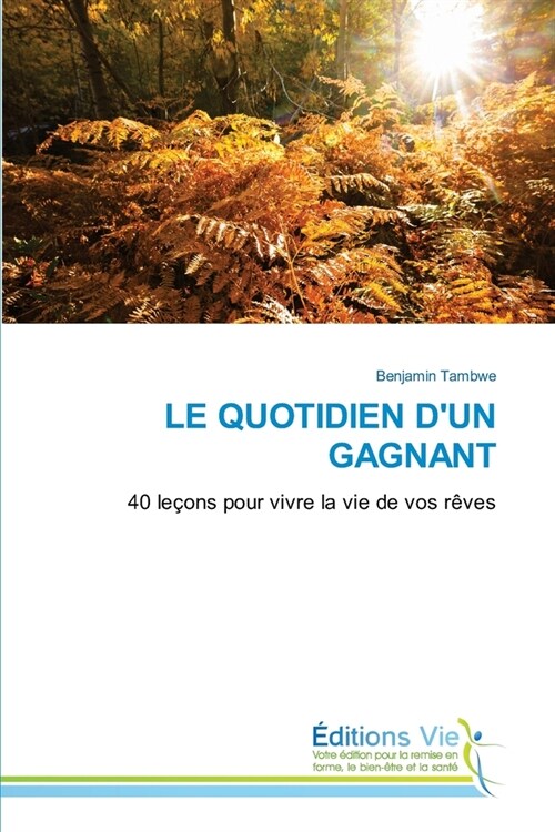 Le Quotidien dUn Gagnant (Paperback)