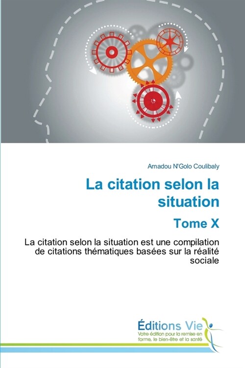 La citation selon la situation Tome X (Paperback)