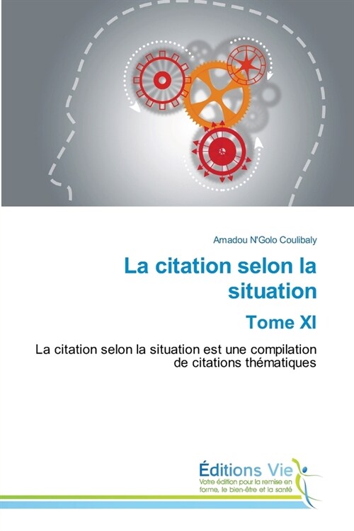 La citation selon la situation Tome XI (Paperback)