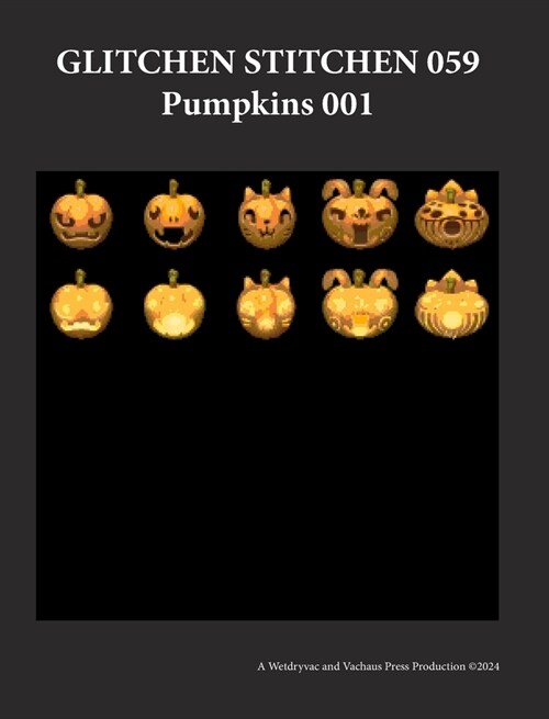 Glitchen Stitchen 059 Pumpkins 001 (Hardcover)