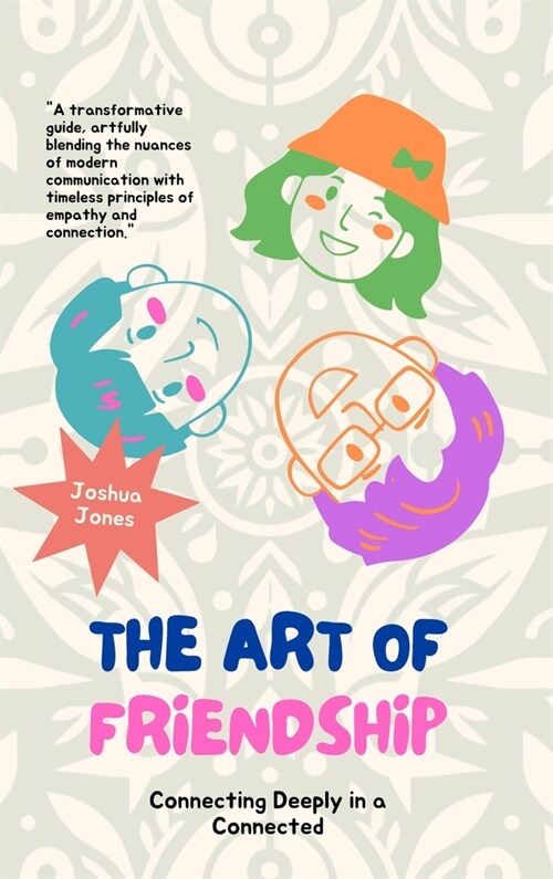 The Art of Friendship (Hardcover)