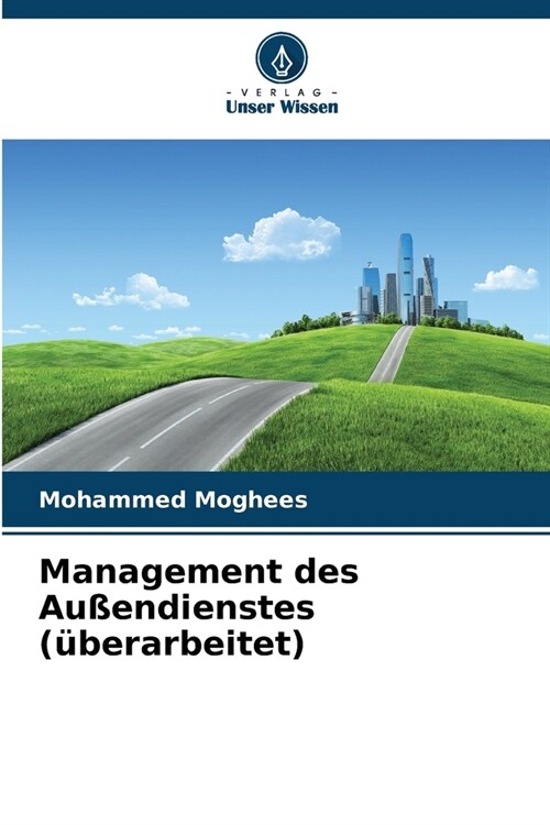 Management des Au?ndienstes (?erarbeitet) (Paperback)