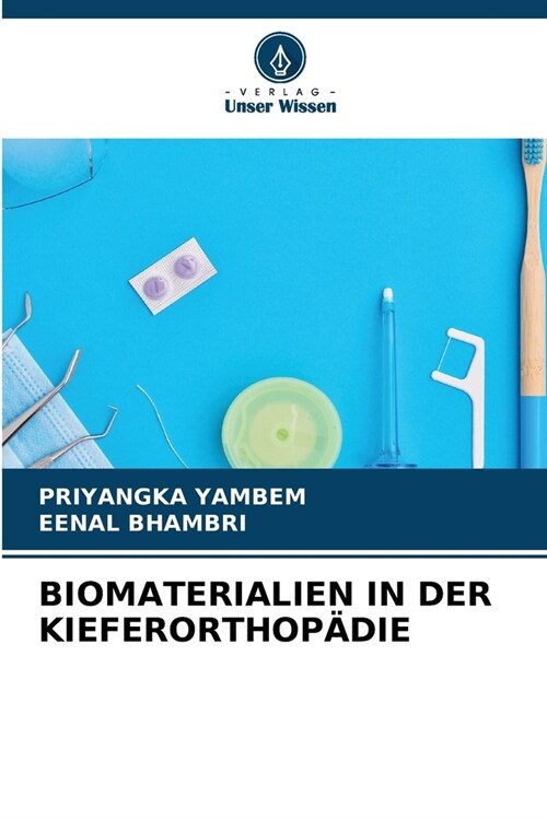 Biomaterialien in Der Kieferorthop?ie (Paperback)