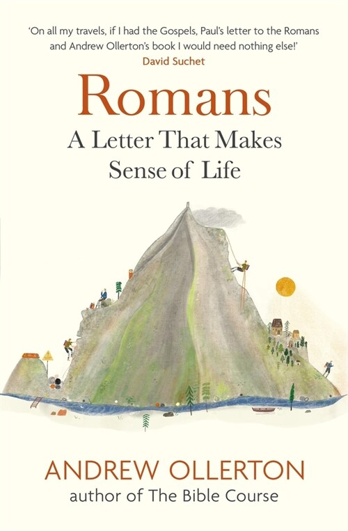 Romans: A Letter That Makes Sense of Life (Paperback)