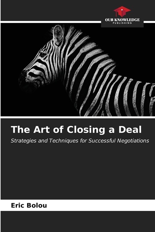 The Art of Closing a Deal (Paperback)