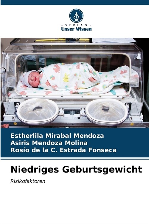 Niedriges Geburtsgewicht (Paperback)