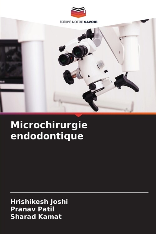 Microchirurgie endodontique (Paperback)