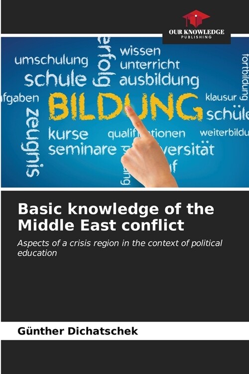 Basic knowledge of the Middle East conflict (Paperback)