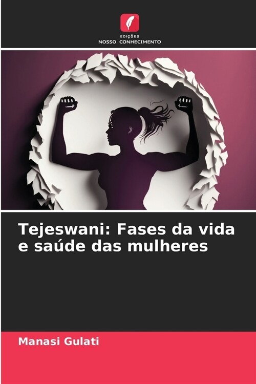 Tejeswani: Fases da vida e sa?e das mulheres (Paperback)